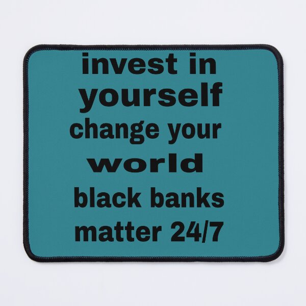 Item preview, Invest in Yourself, Change Your World – Black Banks Matter T-Shirt designed and sold by blackbankmatter.