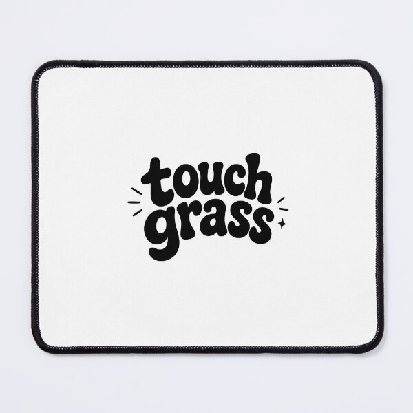 Item preview, Touch Grass designed and sold by HapaHara.