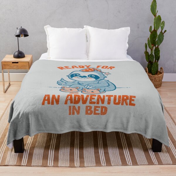 Item preview, Ready For An Adventure In Bed - Sloth designed and sold by World Domination For Cats ®.