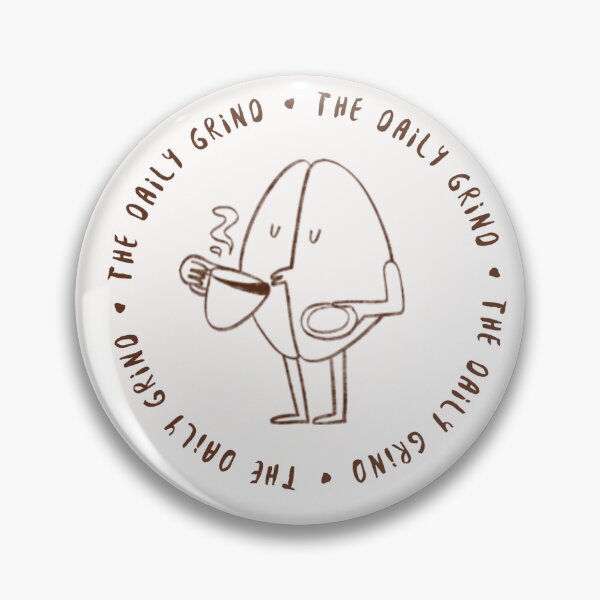 Item preview, The daily grind coffee bean designed and sold by RommieDoodle.