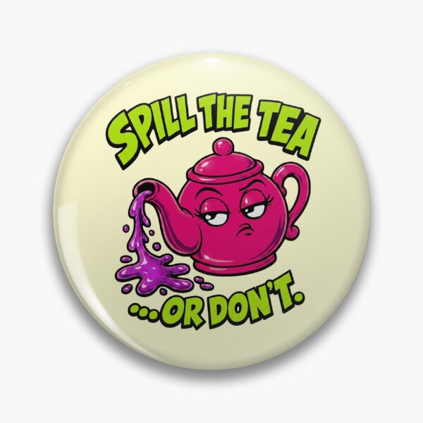 Item preview, Spill The Tea Or Don't Funny Neon Teapot Pun designed and sold by Anyshca.