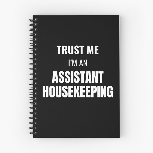 Item preview, Trust Me I'm an Assistant Housekeeping (White) designed and sold by ShipCrewNation.