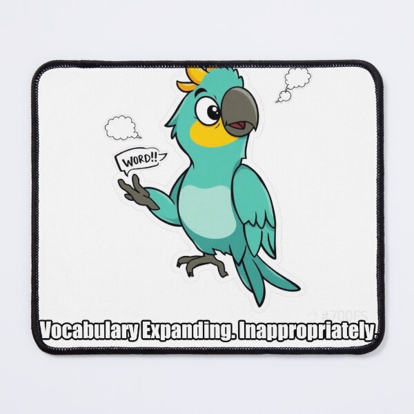 Item preview, Parrot - Vocabulary Expanding Inappropriately - Funny Parrot Gift designed and sold by pawdrops.