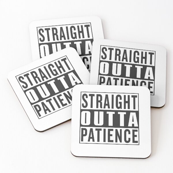 Item preview, Straight Outta Patience Shirt | Funny Sarcastic Quote Graphic Tee designed and sold by GarnerSupplyCo.