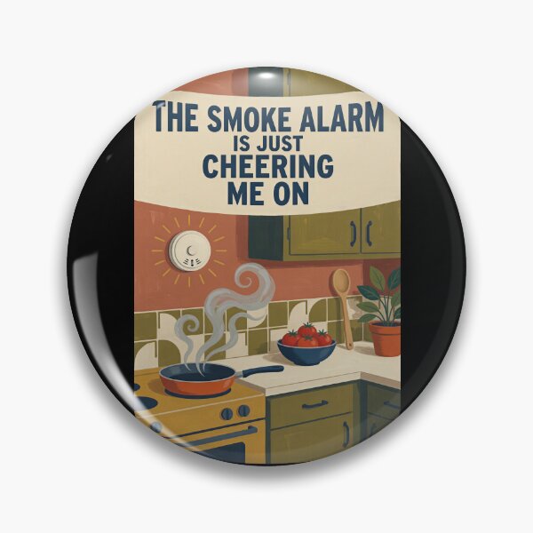 Item preview, The Smoke Alarm Is Just Cheering Me On – Funny Retro Kitchen Poster designed and sold by Amber Sky Creations.