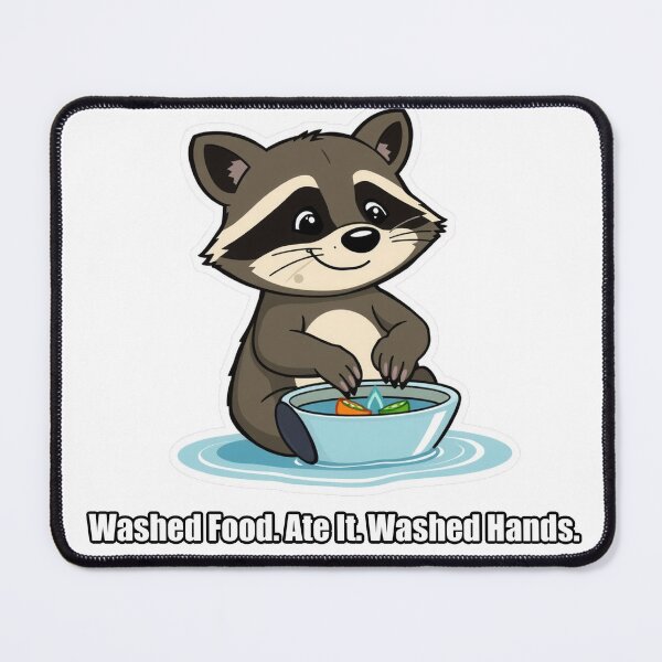 Item preview, Raccoon - Washed Food Ate It Washed Hands - Funny Raccoon Gift designed and sold by pawdrops.