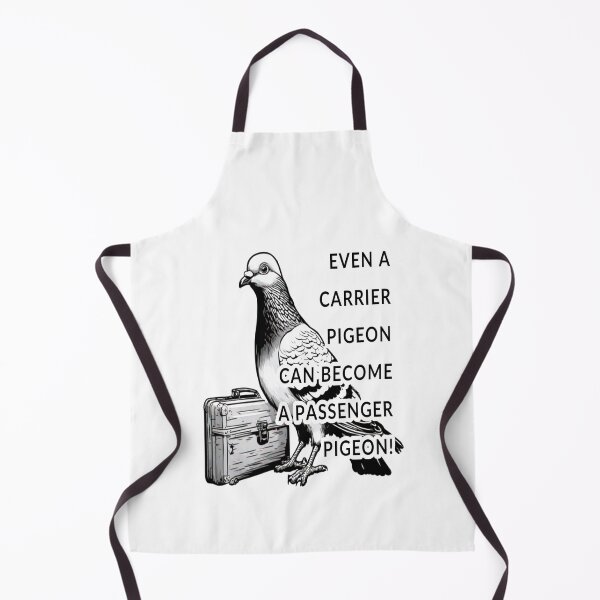 Item preview, Funny philosophical motivational quote about a carrier pigeon and a suitcase. EVEN A CARRIER PIGEON CAN BECOME A PASSENGER PIGEON! designed and sold by Giulivo Store Graphic.