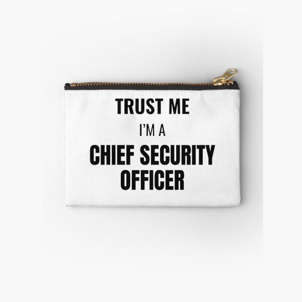 Item preview, Trust Me I'm a Chief Security Officer (Black) designed and sold by ShipCrewNation.