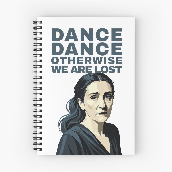 Item preview, Pina Bausch "Dance, dance, otherwise we are lost" designed and sold by tigrootiger.