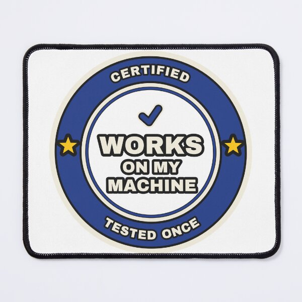 Item preview, Certified Works On My Machine Badge Funny Programmer Seal designed and sold by LGTM Supply.