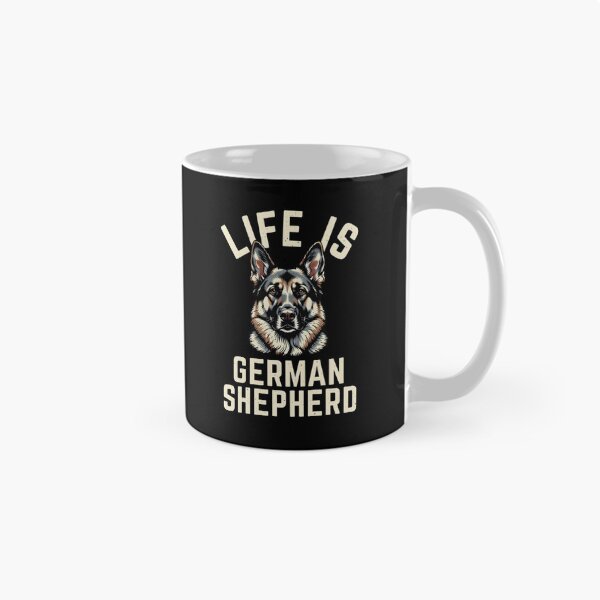 Item preview, Life Is Better With A German Shepherd Dog Lover Gift designed and sold by LASTIQUE-dd.