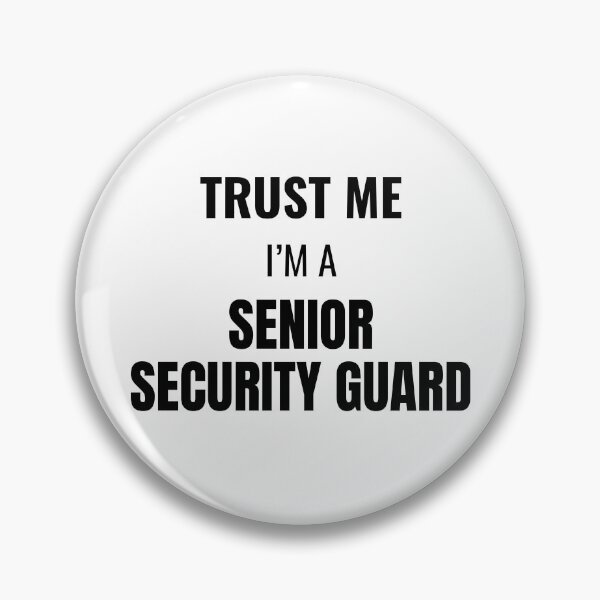 Item preview, Trust Me I'm a Senior Security Guard (Black) designed and sold by ShipCrewNation.