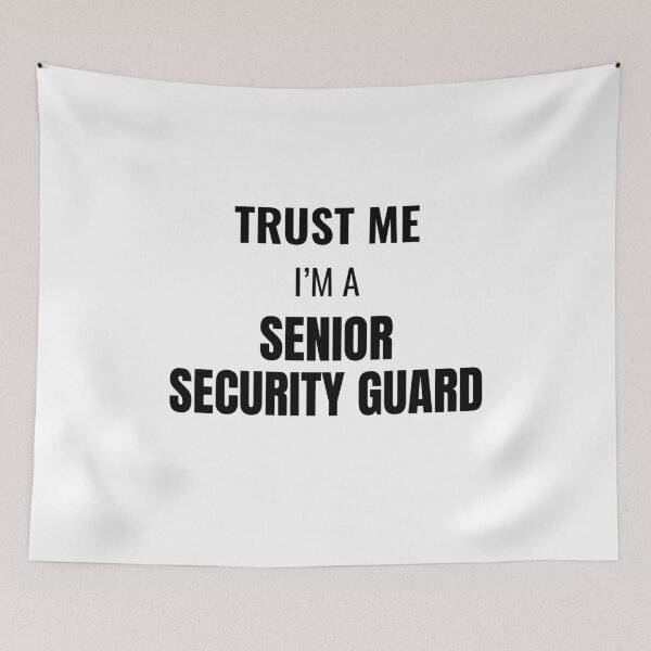 Item preview, Trust Me I'm a Senior Security Guard (Black) designed and sold by ShipCrewNation.