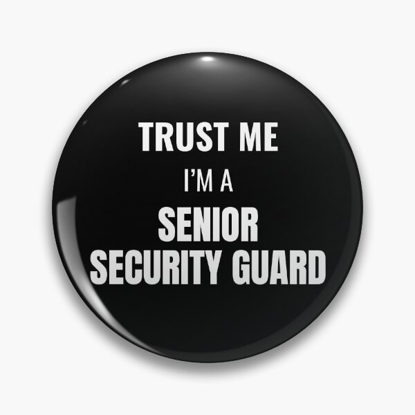 Item preview, Trust Me I'm a Senior Security Guard (White) designed and sold by ShipCrewNation.