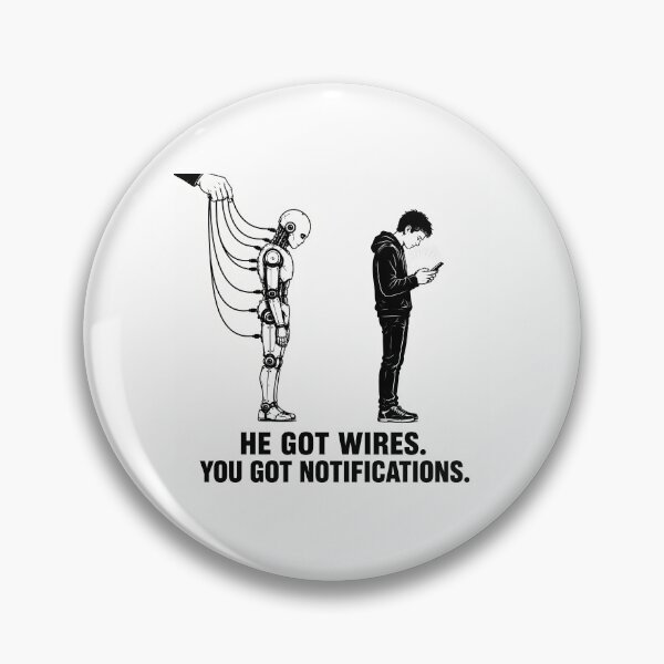 Item preview, He Got Wires. You Got Notifications designed and sold by Beyond The Flag Art.