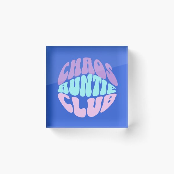 Item preview, Chaos auntie club designed and sold by BritishDelights.