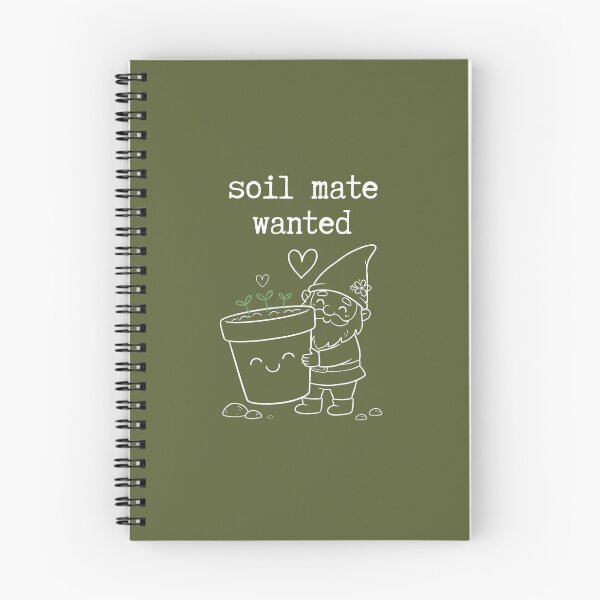Item preview, Soil mate wanted Gardening lover romantic designed and sold by Applecrunch.