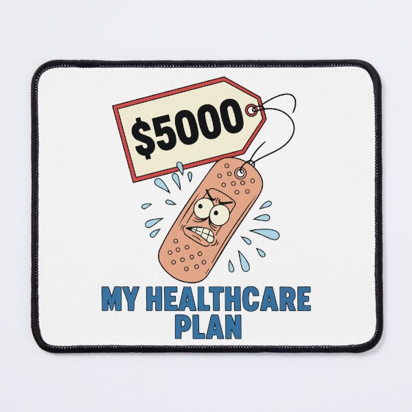 Item preview, "My Healthcare Plan" Funny Medical Bill Graphic - $5000 Band-Aid Art - US Healthcare System Humor designed and sold by BestChoiceService.