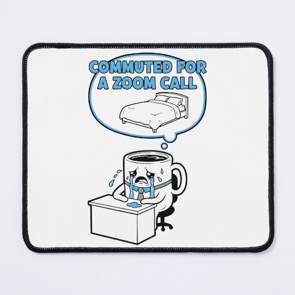 Item preview, Google Başlığı: "Commuted For A Zoom Call" Funny Return To Office Graphic - Crying Coffee Mug - Corporate RTO Humor designed and sold by BestChoiceService.