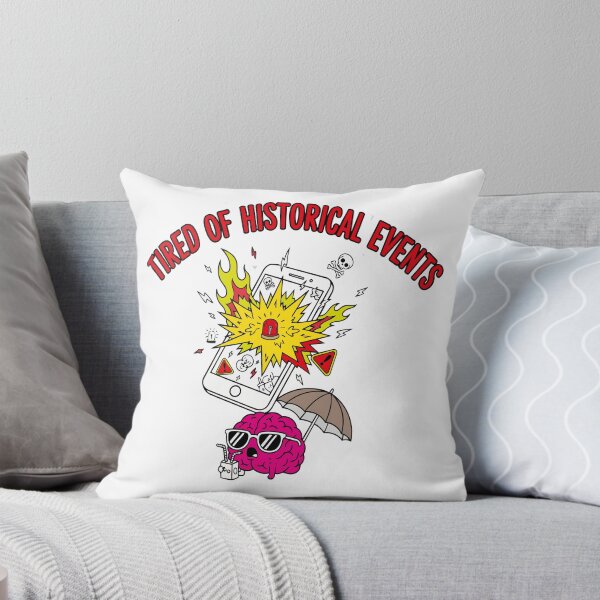 Item preview, "Tired Of Historical Events" Funny Doomscrolling Graphic - News Fatigue Art - Mental Health Meme designed and sold by BestChoiceService.