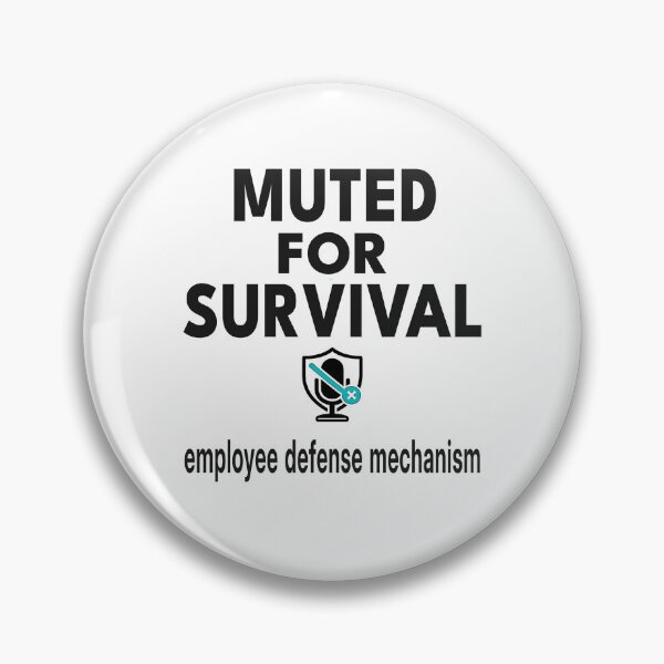 Item preview, Muted For Survival – Employee Defense Mechanism Funny Zoom Meeting Shirt & Mug designed and sold by "Hedek".