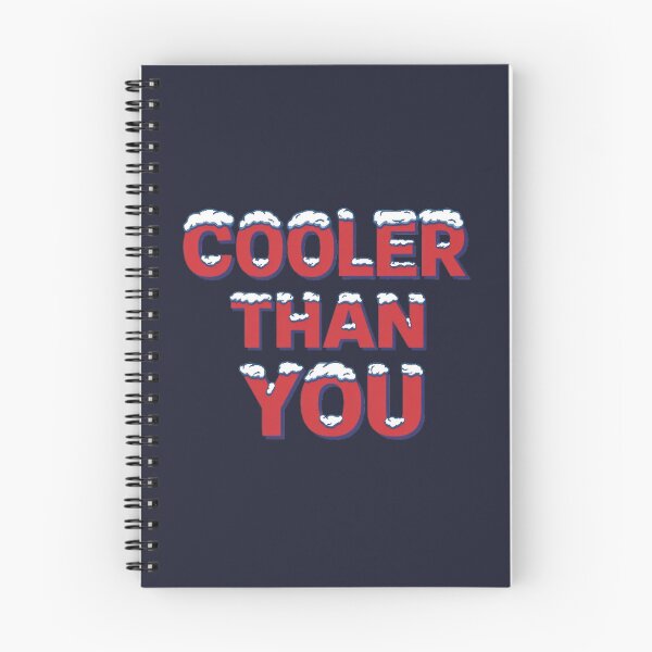 Item preview, Funny Ice Text Cooler Than You designed and sold by dragonmotor7.