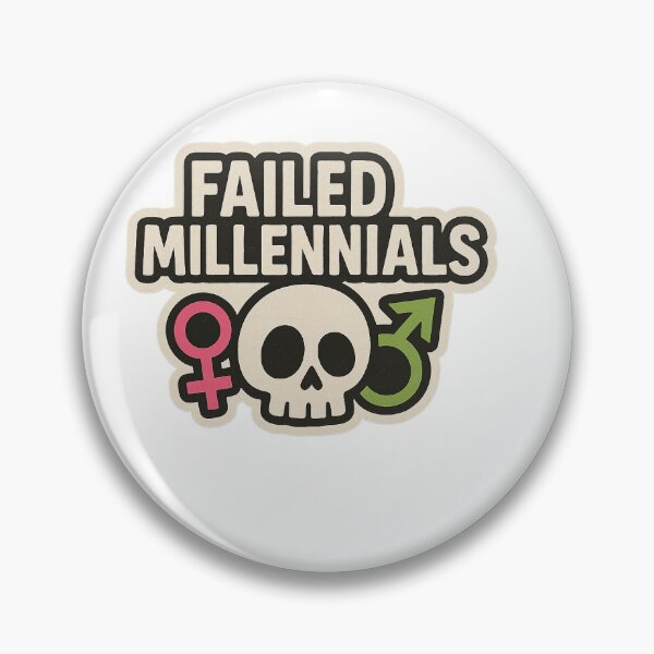 Item preview, Failed  designed and sold by Failed Millennials.