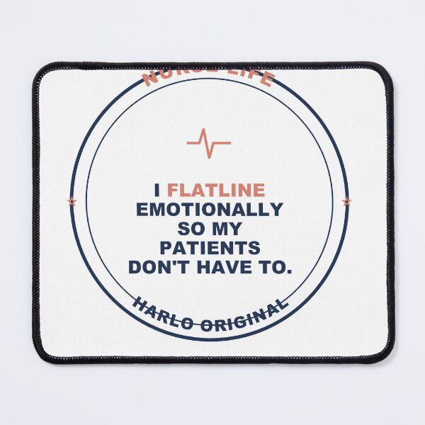 Item preview, Nurse Flatline Emotionally - Funny Nurse gift - Light Edition designed and sold by Harlo.co.