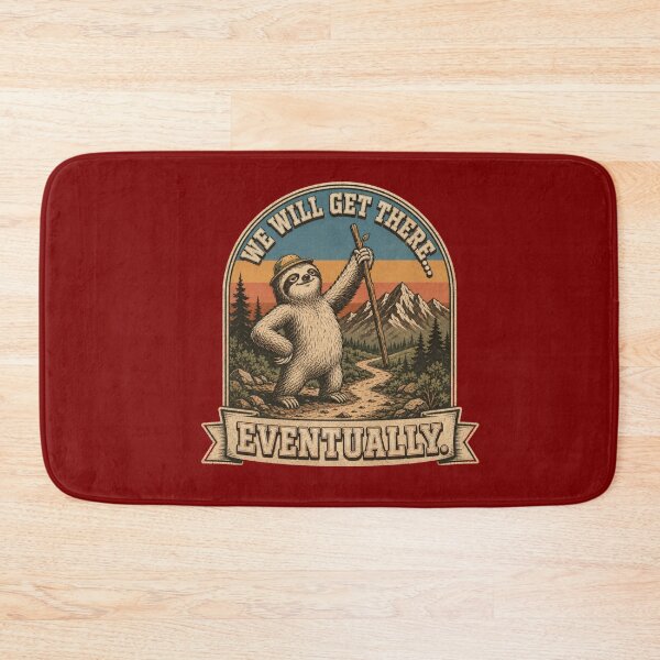 Item preview, We Will Get There Eventually Funny Sloth Hiking Retro  designed and sold by freshwear design.