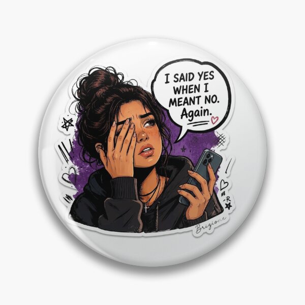 Item preview, Said Yes When I Meant No Sticker designed and sold by Brizione88.
