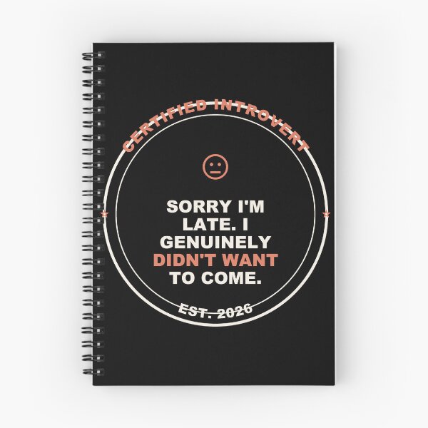 Item preview, Sorry Im Late - funny Introvert gift designed and sold by Harlo.co.