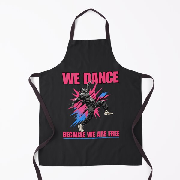 Item preview, We Dance Because We Are Free - Street Dance & Culture designed and sold by LeSoniPapaPrint.