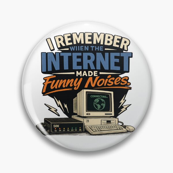 Item preview, I Remember when the Internet made Funny Noises designed and sold by NewEraPress.