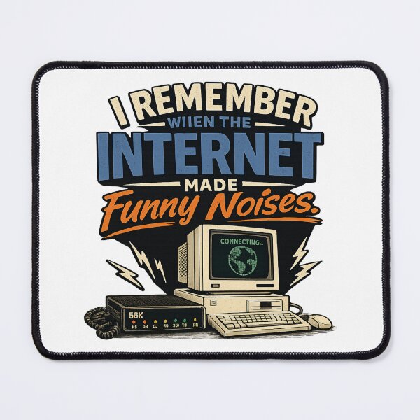 Item preview, I Remember when the Internet made Funny Noises designed and sold by NewEraPress.