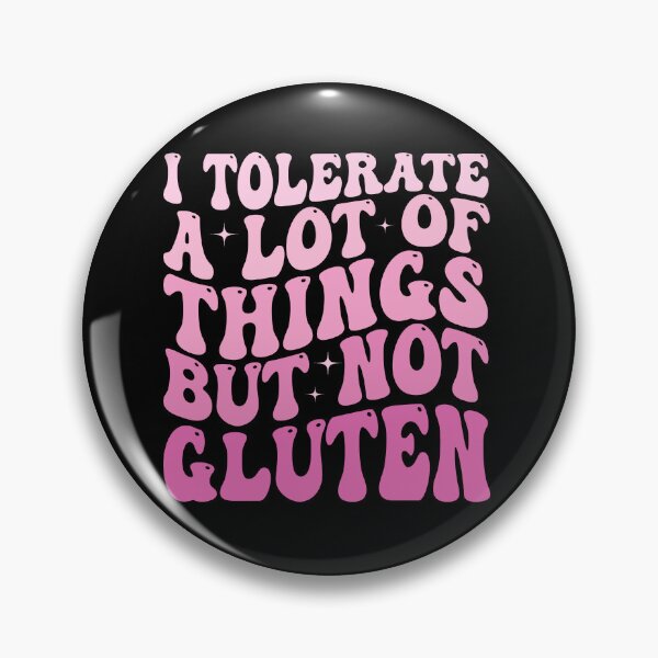 Item preview, I Tolerate A Lot of Things But Not Gluten Funny Gluten Free Shirt | Celiac Awareness | Food Humor Design designed and sold by 76Valeria.