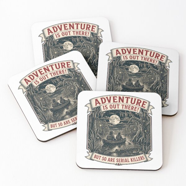 Item preview, Adventure Is Out There But So Are Serial Killers - Funny Dark Humor Camping Design designed and sold by ChaosThreadsCo.