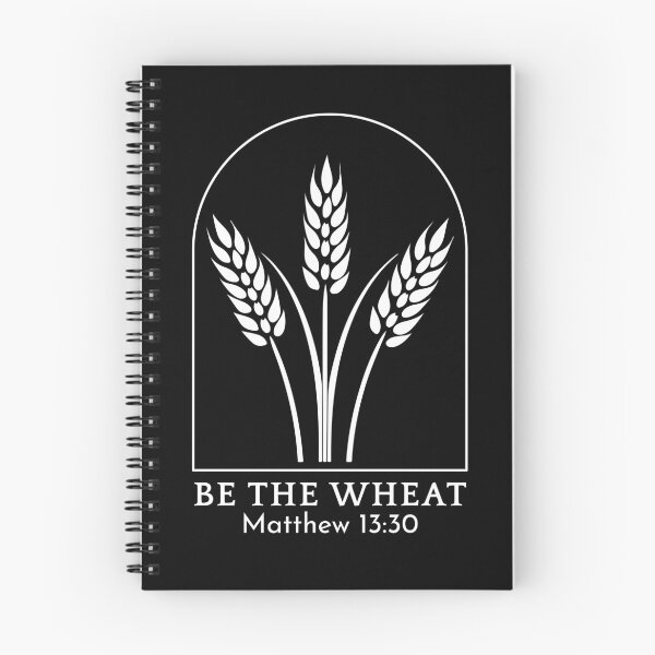 Item preview, Be the Wheat - Matthew 13:30 - White Design designed and sold by MoriaStore.
