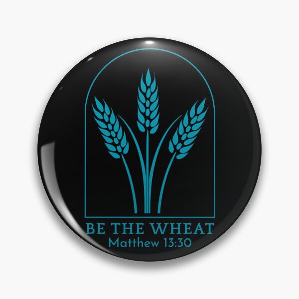 Item preview, Be the Wheat - Matthew 13:30 - Sky Blue Design designed and sold by MoriaStore.