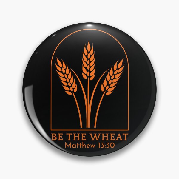 Item preview, Be the Wheat - Matthew 13:30 - Orange Design designed and sold by MoriaStore.