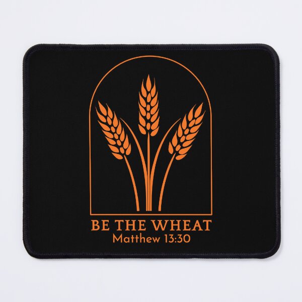Item preview, Be the Wheat - Matthew 13:30 - Orange Design designed and sold by MoriaStore.