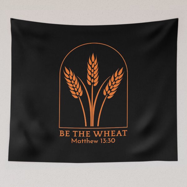 Item preview, Be the Wheat - Matthew 13:30 - Orange Design designed and sold by MoriaStore.