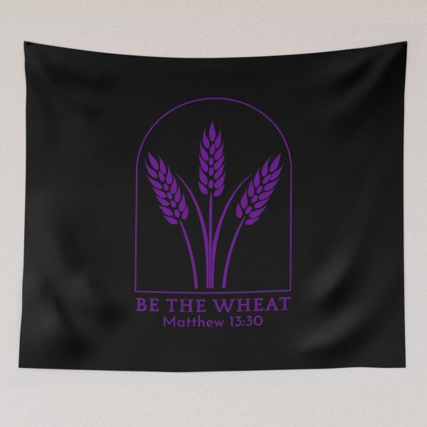 Item preview, Be the Wheat - Matthew 13:30 - Purple Design designed and sold by MoriaStore.