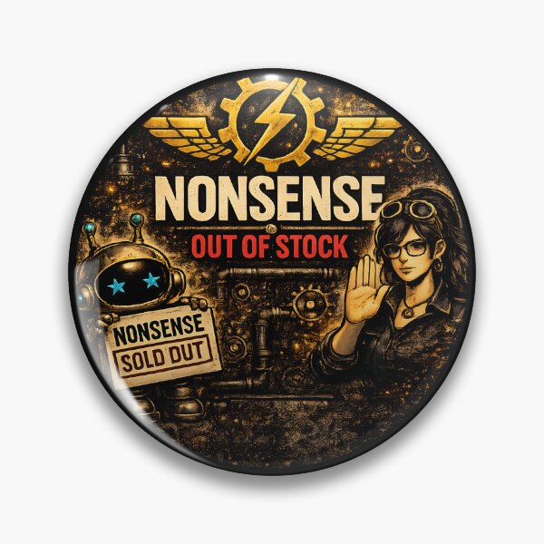 Item preview, Out of Stock Engineer Humor designed and sold by Omni Craft .