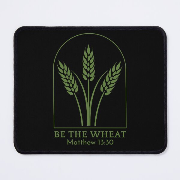 Item preview, Be the Wheat - Matthew 13:30 - Green Design designed and sold by MoriaStore.