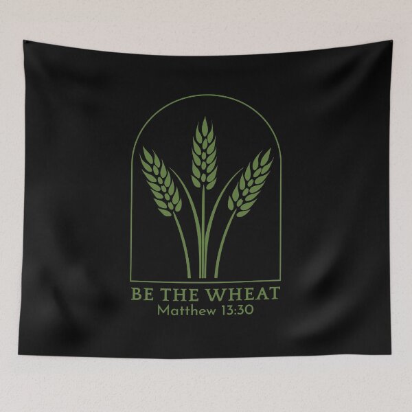 Item preview, Be the Wheat - Matthew 13:30 - Green Design designed and sold by MoriaStore.