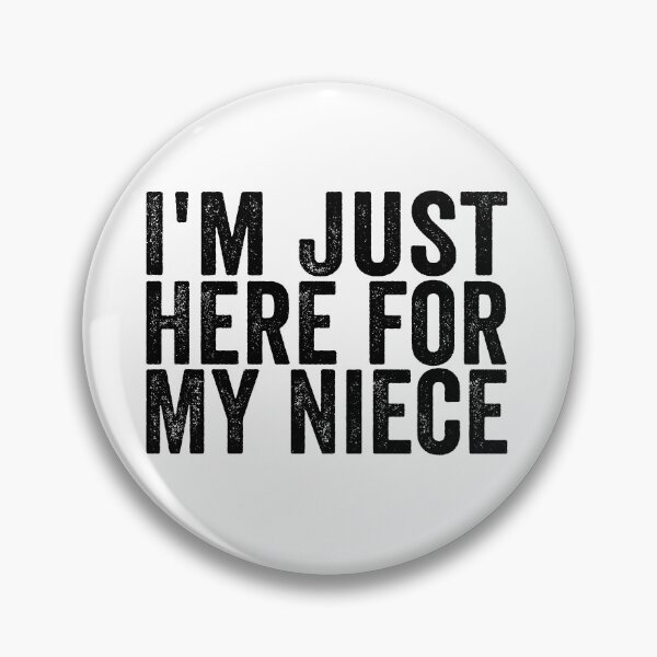 Item preview, I'm Just Here for My Niece Funny Family Shirt | Proud Aunt Uncle Gift | Niece Lover Quote Design designed and sold by 76Valeria.