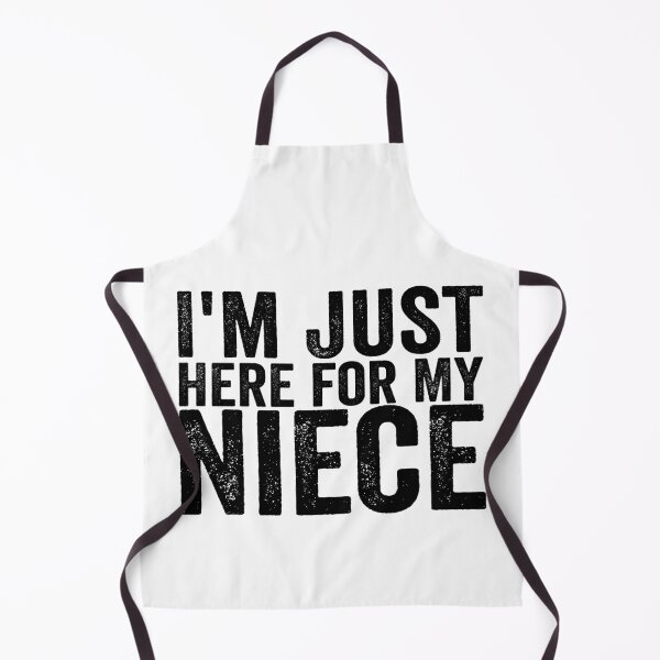Item preview, I'm Just Here for My Niece designed and sold by 76Valeria.
