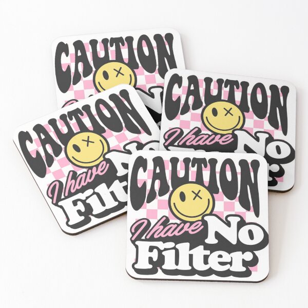 Item preview, Caution I Have No Filter designed and sold by INKRebelGraphic.