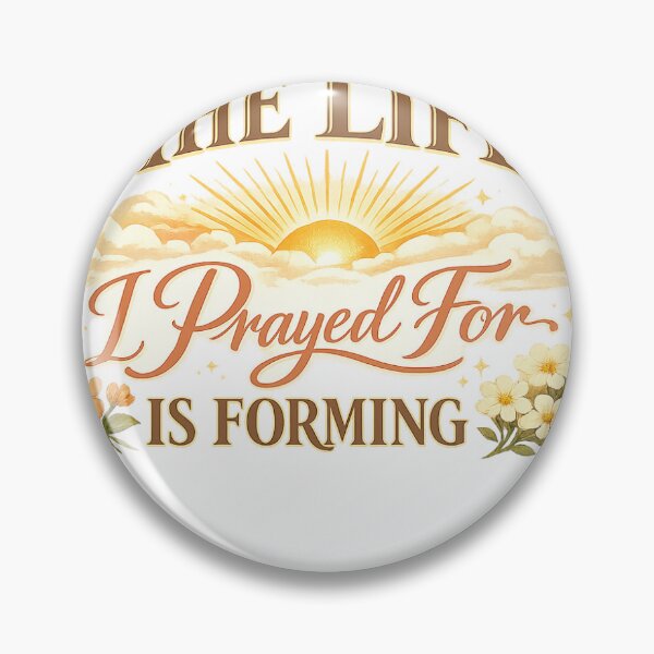 Item preview, The Life I Prayed For Is Forming – Hopeful Faith Typography Design designed and sold by TaiwoDesigns.