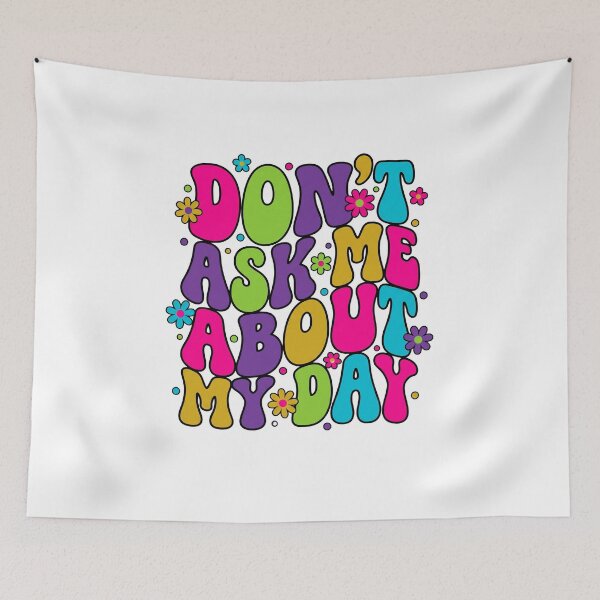 Item preview, Retro Groovy Don't Ask About My Day designed and sold by Soren Graft.